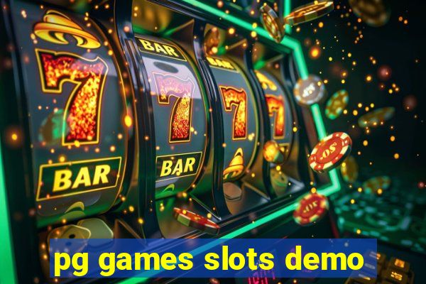 pg games slots demo